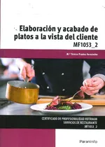 Comprar Libro Elaboración Y Acabado De Platos A La Vista Del Cliente