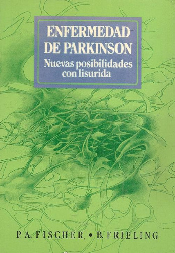 Libro Enfermedad De Parkinson : Nuevas Posibilidades Con Lis