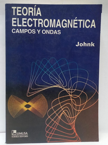 Libro Teoria Electromagnetica Campos Y Ondas