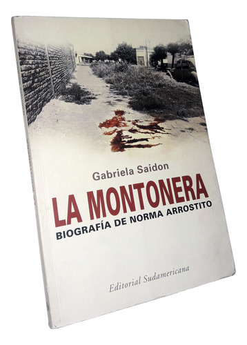 La Montonera / Biografia De Norma Arrostito _ Saidon