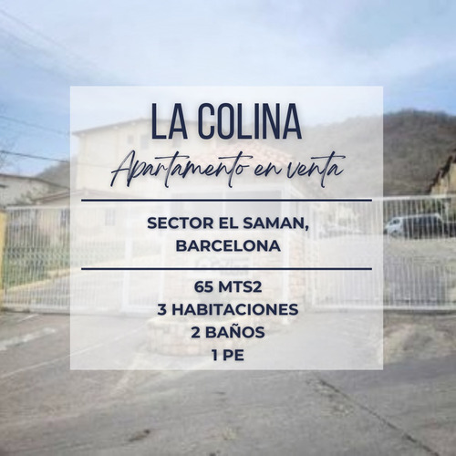 Res. La Colina, Sector Colinas Del Saman Via El Rincon, Barcelona | Venta Apto | 65 Mts2 | 3h | 2b | 1pe | 14.500$
