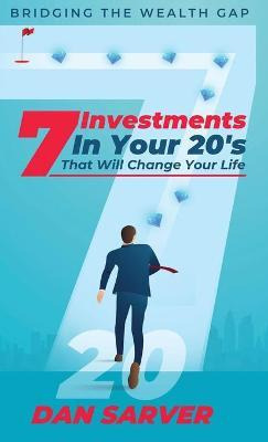 Libro 7 Investments In Your 20's That Will Change Your Li...