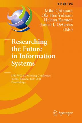 Libro Researching The Future In Information Systems : Ifi...