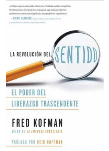 La Revolución Del Sentido - Fred Kofman -  Original 