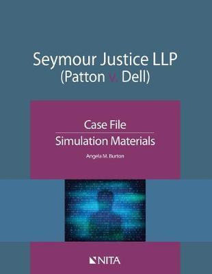 Libro Seymour Justice Llp (patton V. Dell) : Case File, S...