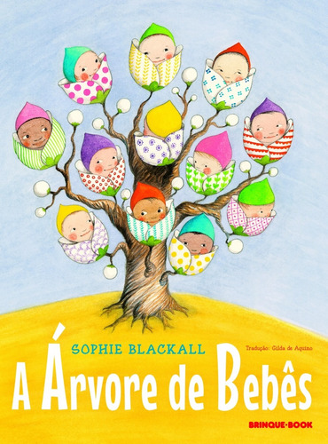 A árvore de bebês, de Blackall, Sophie. Brinque-Book Editora de Livros Ltda, capa mole em português, 2018