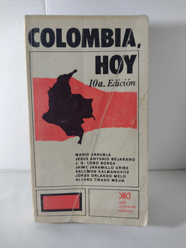 Colombia Hoy Jorge ; Orlando Melo Kalmanovitz ; Tirado Mejia