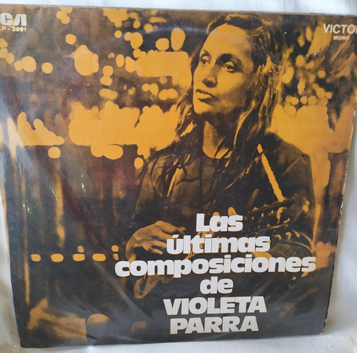 Violeta Parra Las Últimas Composiciones Vinilo Lp