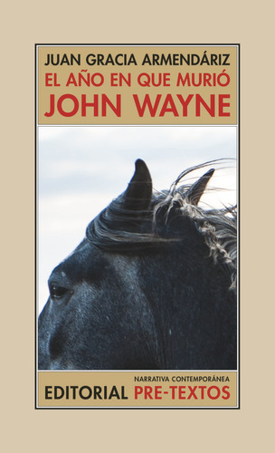 Libro Aão En Que Murio John Wayne,el - Garcia Armendariz...