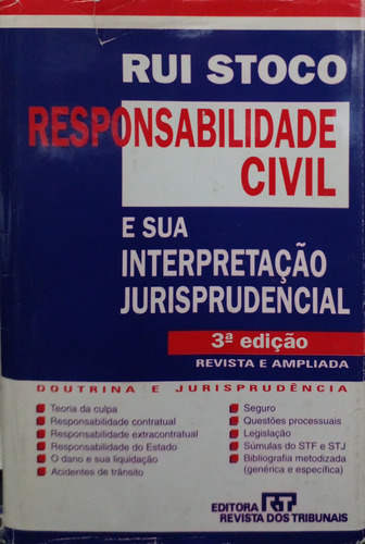 Livro Responsabilidade Civil E Sua Interpretação Jurispruncial 1997 - Stoco, Rui [1997]