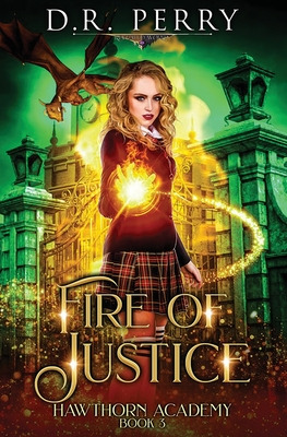 Libro Fire Of Justice - Perry, D. R.