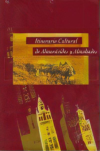 Itinerario Cultural Almoravides Almohades, De Aa.vv. Editorial Legado Andalusi En Español