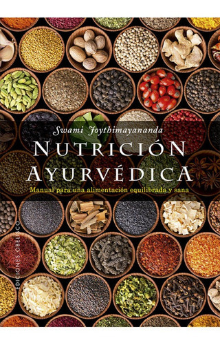 Nutrición ayurvédica, de AUTOR. Editorial EDITORIAL en español