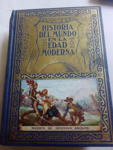 Libro Antiguo 1958 Historia Del Mundo En La Edad Moderna T4