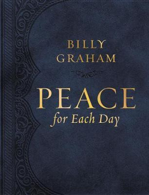 Peace For Each Day (large Text Leathersoft) - Billy Graham