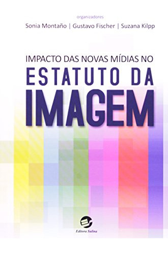 Libro Impacto Das Novas Mídias No Estatuto Da Imagem De Suza