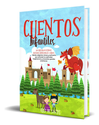 Cuentos infantiles, de Alice De Santis. Editorial Independently Published, tapa blanda en español, 2023