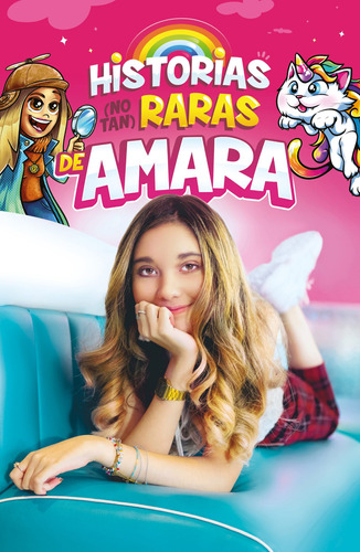 Historias (no tan) raras de Amara, de Amara. Serie Ficción Trade Juvenil Editorial Altea, tapa blanda en español, 2019