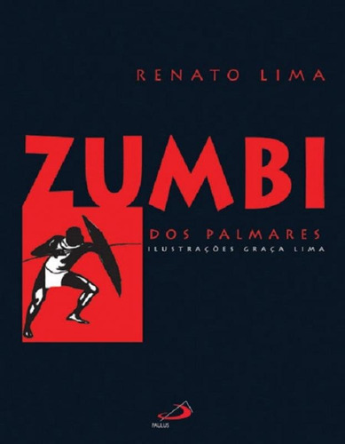 Zumbi Dos Palmares - Paulus, De Renato Lima. Editora Pia Sociedade De Sao Paulo - Cepad, Capa Mole, Edição 1 Em Português