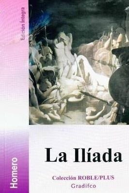 Iliada, La- Gradifco - Homero