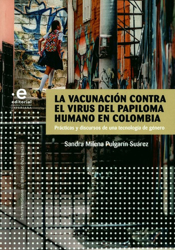 Vacunacion Contra El Virus Del Papiloma Humano En Colombia