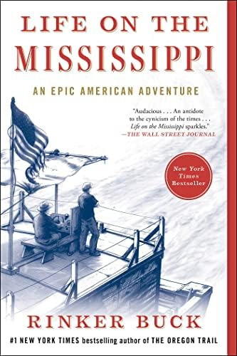 Libro:  Life On The Mississippi: An Epic American Adventure