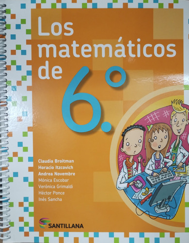 Los Matemáticos De 6 º - Santillana