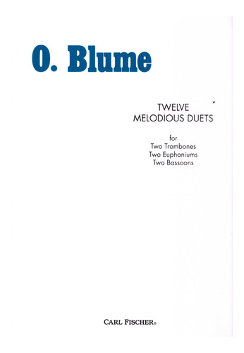 O. Blume: Twelve Melodious Duets For Two Trombones, Two Euph