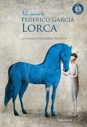 12 Poemas De Federico Garcia Lorca, De García Lorca, Federico. Editorial Kalandraka, Tapa Dura En Español