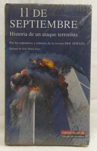 11 De Septiembre Historia De Un Ataque Terrorista 