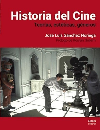 Libro Historia Del Cine De Jose Luis Sanchez Noriega