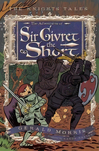 Adventures Of Sir Givret The Short Book 2, De Gerald Morris. Editorial Houghton Mifflin, Tapa Blanda En Inglés
