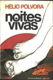 Livro Noites Vivas - Hélio Pólvora [1972]