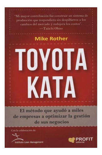 Toyota Kata Mike Rother Optimizar Gestion De Negocios Profit