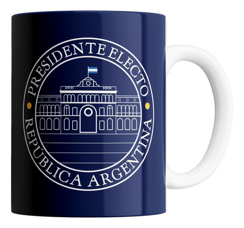 Taza De Ceramica - Presidente Electo Milei Argentina