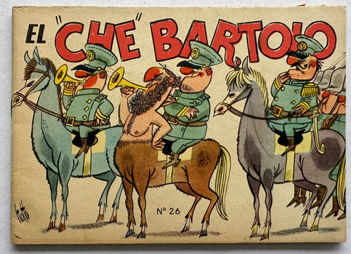 Revista El Che Bartolo Nº 26 Edit Chacabuco 1970's
