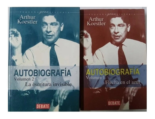 Autobiografía (memorias), Tomos I & I I, Arthur Koestler