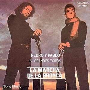 Pedro Y Pablo 16 Grandes Exitos La Marcha De La Bronca Cd