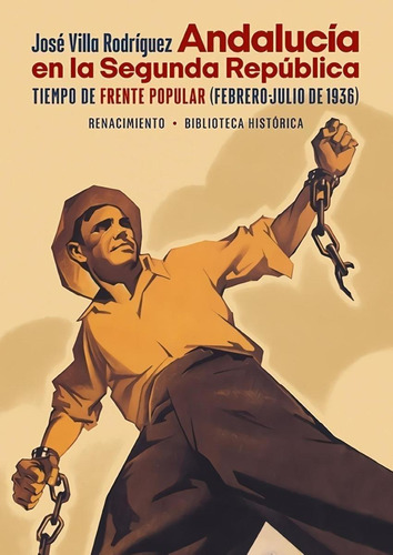 Libro: Andalucía En La Segunda República. Villa Rodriguez, J