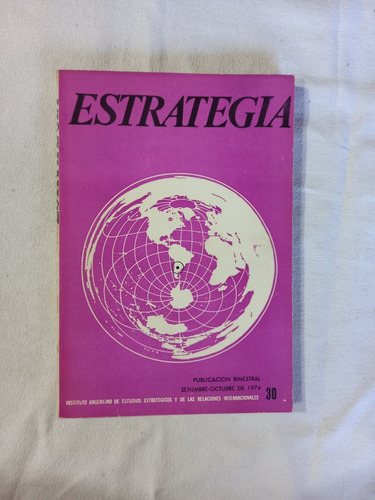 Estrategia 30 - Guglialmelli - Brasil Bolivia Bomba Atómica