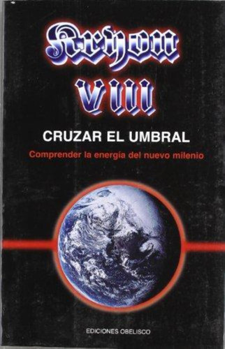 Kryon Viii. Cruzar El Umbral