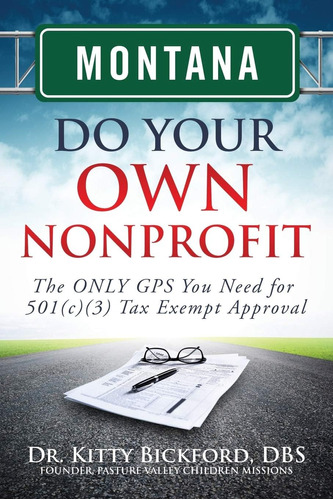 Libro: Montana Do Your Own Nonprofit: The Only Gps You Need