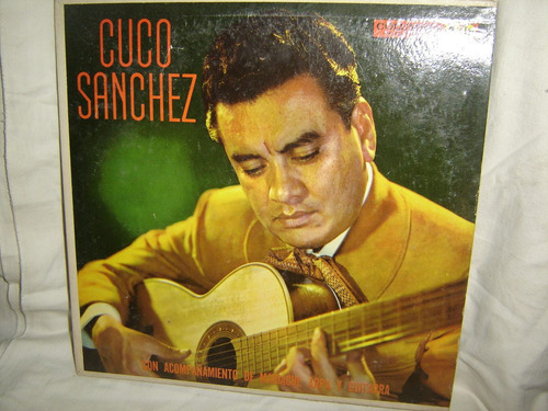 Cuco Sanchez - Mariachi, Arpa Y Guitarra -mexico Vinilo Lp