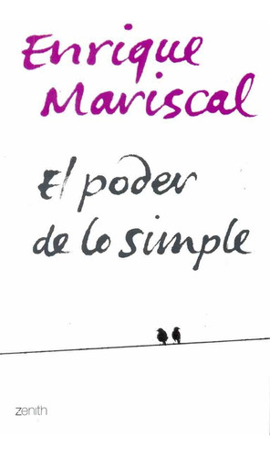 El Poder De Lo Simple - Enrique Mariscal