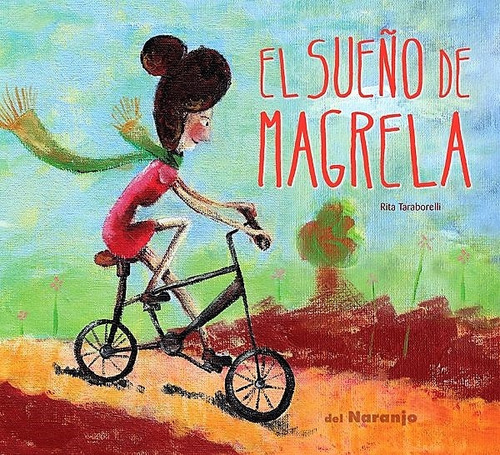 El Sueño De Magrela - Rita Taraborelli