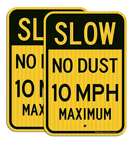 2 Pack Slow No Dust 10 Mph Maximum Sign, Speed Limit Si...