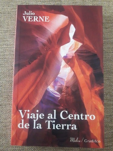 Viaje Al Centro De La Tierra. Julio Verne - Gradifco / Malva