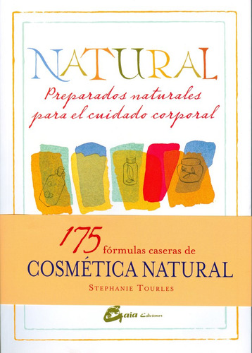 Natural Preparados Naturales Para El Cuidado Corporal - T...