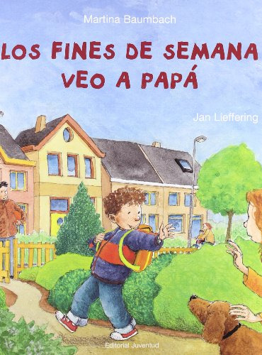 Libro Fines De Semana Veo A Papa Los De Baumbach Martina Gru