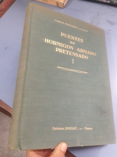 Libro Puentes De Hormigón Armado Pretensado 1 Fernández 